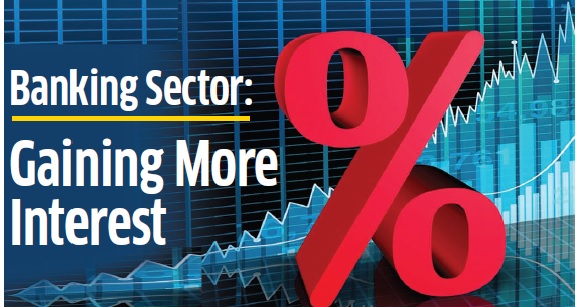 Banking Sector: Gaining More Interest