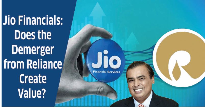 Jio Financials: Does the Demerger from Reliance Create Value?