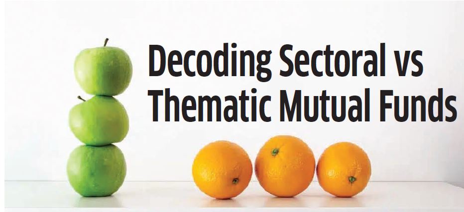 Decoding Sectoral vs Thematic Mutual Funds