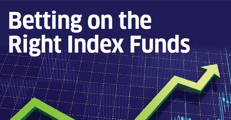 Betting on the Right Index Funds