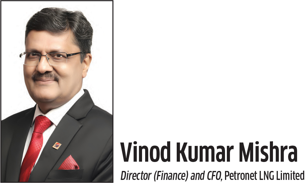 Vinod Kumar Mishra Director (Finance) and CFO, Petronet LNG Limited