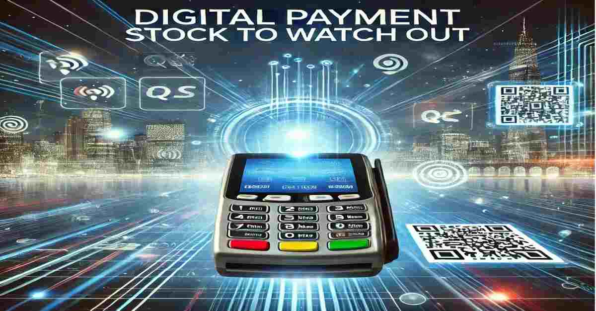 Digital Payment Stock to Watch Out: Big Development Announced; Watch Out!