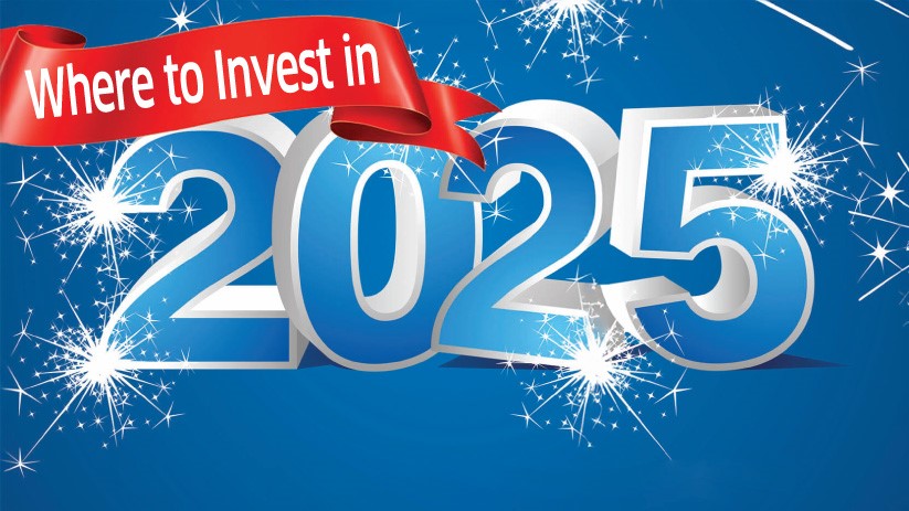Where to Invest in 2025?
