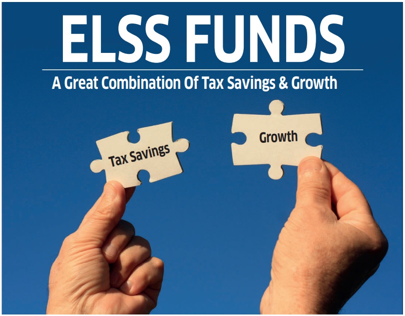 ELSS FUNDS A Great Combination Of Tax Savings & Growth