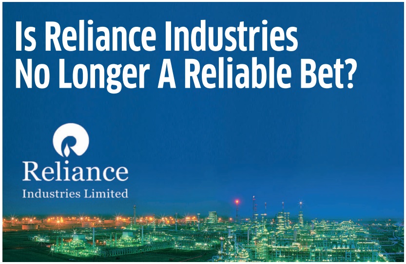 Is Reliance Industries No Longer A Reliable Bet?