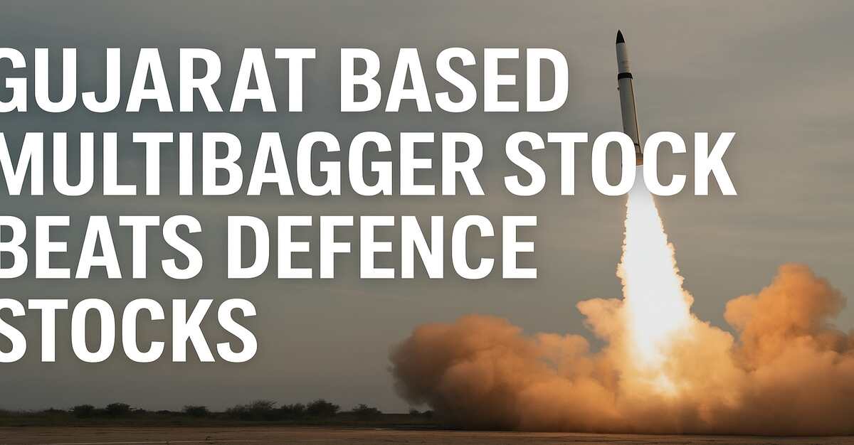 Outperforms Defence Stocks: Gujarat-Based Multibagger Rallies 51.5%, Beats Defence Stocks; Trades at 20x PE