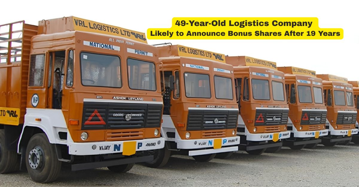 49-Year-Old Logistics Company Likely to Announce Bonus Shares After 19 Years