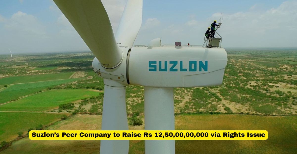 3,200-MW order book: Suzlon’s peer company to raise Rs 1250,00,00,000 via rights issue; Details inside!