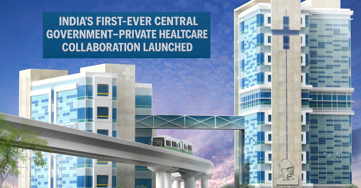 India’s First-Ever Central Government–Private Healthcare Collaboration Launched at Metro Railway’s Tapan Sinha Memorial Hospital