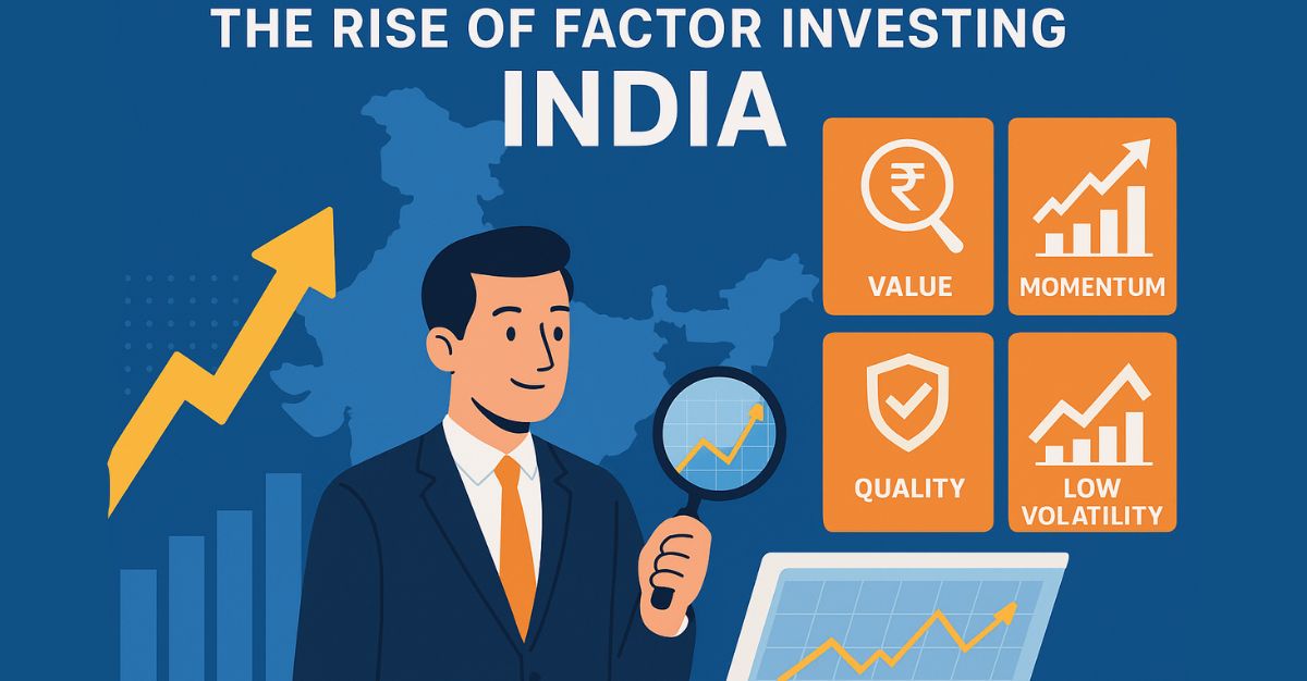 The Rise of Factor Investing in India: Beyond Traditional Alpha!