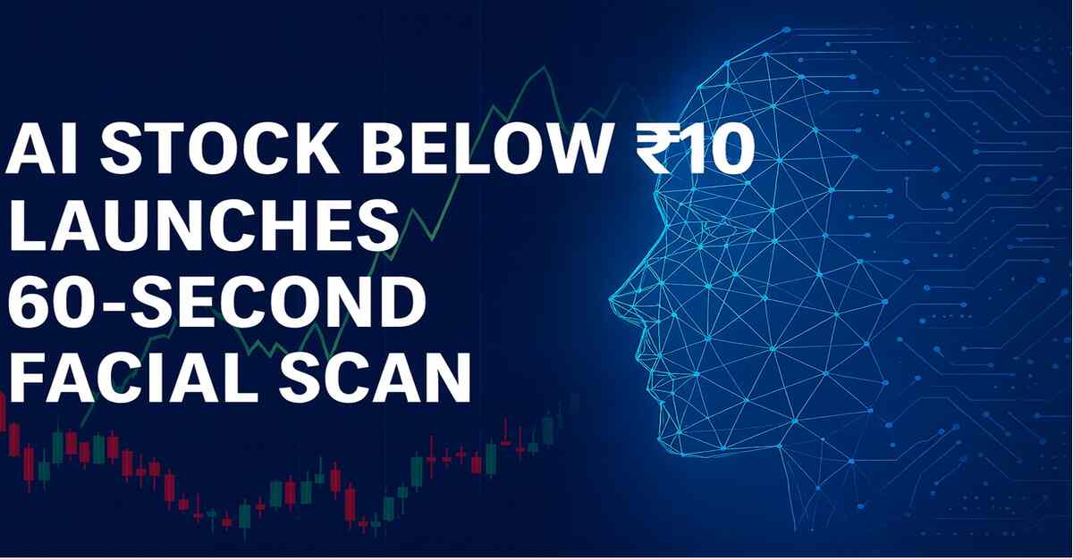 AI Stock Below Rs 10 Launches 60-Second Facial Wellness Scan Nationwide