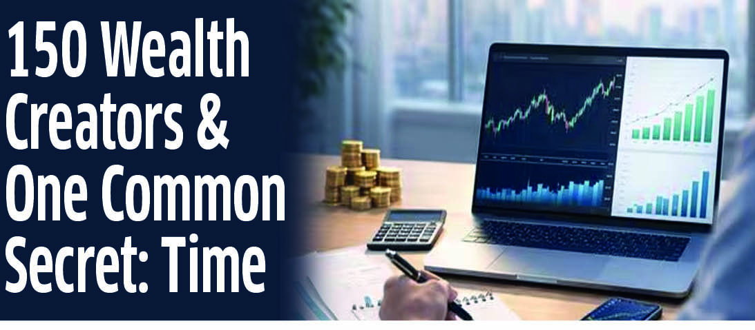 150 Wealth Creators & One Common Secret: Time